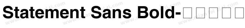 Statement Sans Bold字体转换